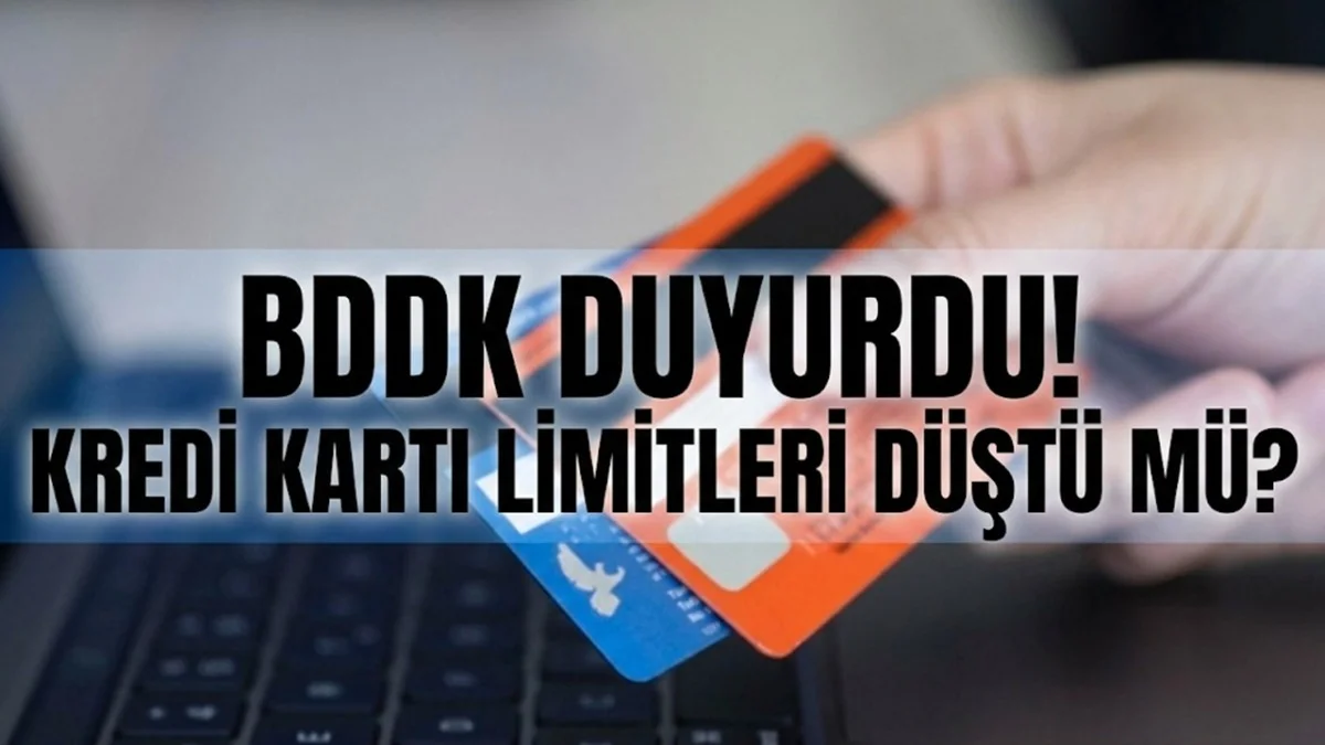 BDDK Resmen Duyurdu! Kredi Kartları İçin Limitleri Aşağı Çekilecek mi? - Ekonomi Haberleri
